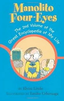 Hardcover Manolito Four-Eyes: The 2nd Volume of the Great Encyclopedia of My Life Book