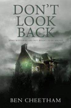 Don't Look Back - Book #1 of the Fenton House