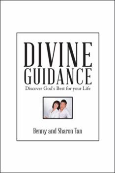 Paperback Divine Guidance: Discover God's Best for Your Life Book