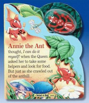 Board book Annie the Ant [With Bendable, Vinyl Bug] Book