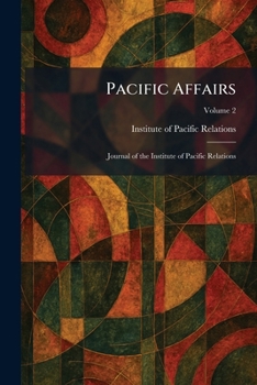 Paperback Pacific Affairs: Journal of the Institute of Pacific Relations Book