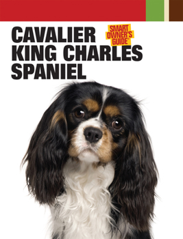 Cavalier King Charles Spaniel - Book  of the Smart Owner's Guide
