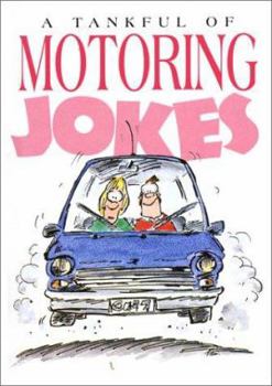 Hardcover A Tankful of Motoring Jokes Book