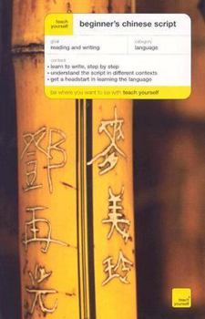 Paperback Teach Yourself Beginner's Chinese Script Book