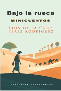 Paperback Bajo la rueca: minicuentos [Spanish] Book