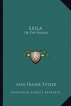 Paperback Leila: Or The Island Book