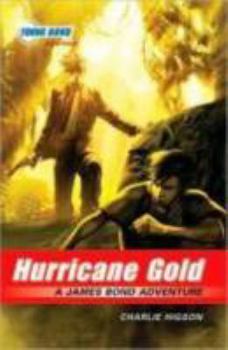 Paperback Hurricane Gold: A James Bond Adventure Book