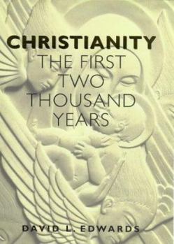 Hardcover Christianity: The First Two Thousand Years Book