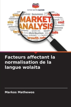 Paperback Facteurs affectant la normalisation de la langue wolaita [French] Book