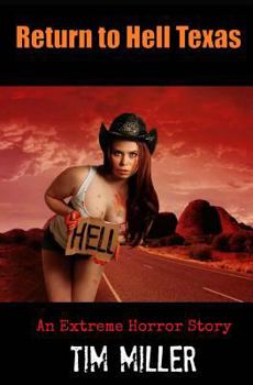 Return to Hell Texas - Book #2 of the Hell, Texas