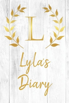 Paperback Lyla's Diary: Personalized Diary for Lyla / Journal / Notebook - L Monogram Initial & Name - Great Christmas or Birthday Gift Book