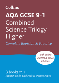 Paperback Collins GCSE Revision and Practice: New 2016 Curriculum - Aqa GCSE Combined Science Trilogy Higher Tier: All-In-One Revision and Practice Book