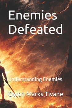 Enemies Defeated: Understanding Enemies