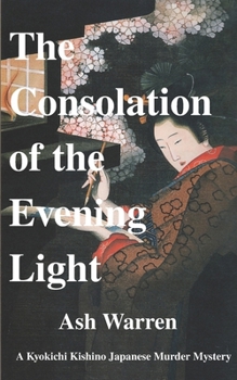 Paperback The Consolation of the Evening Light Book