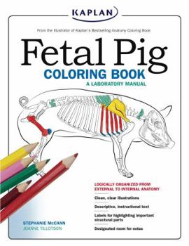 Paperback Fetal Pig Coloring Book: A Laboratory Manual Book