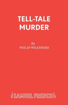 Paperback Tell Tale Murder: Play (Acting Edition) Book