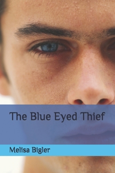 Paperback The Blue Eyed Thief Book