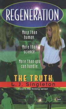 The Truth - Book #3 of the Regeneration