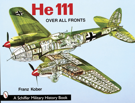 Paperback Heinkel He 111: Over All Fronts Book