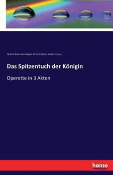 Paperback Das Spitzentuch der Königin: Operette in 3 Akten [German] Book