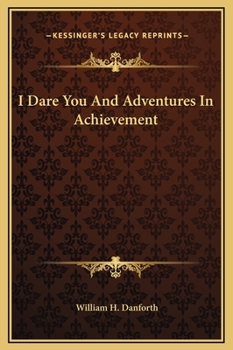 Hardcover I Dare You And Adventures In Achievement Book
