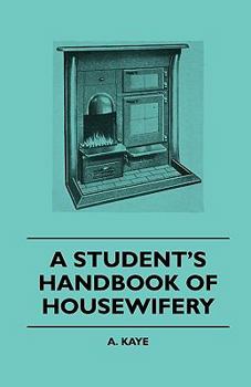 Paperback A Student's Handbook of Housewifery Book