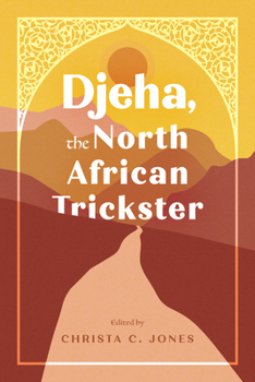 Paperback Djeha, the North African Trickster Book