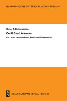 Paperback Celal Esad Arseven: Ein Leben Zwischen Kunst, Politik Und Wissenschaft [German] Book