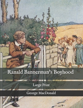 Paperback Ranald Bannerman's Boyhood: Large Print Book
