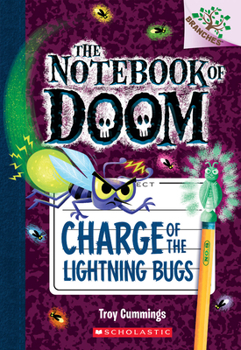 Paperback Charge of the Lightning Bugs: A Branches Book (the Notebook of Doom #8): Volume 8 Book