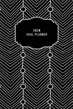 Paperback 2020 Goal Planner: 2020 Dated Goal Planner Focus Weekly Monthly Book
