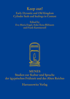 Paperback Keep Out!: Early Dynastic and Old Kingdom Cylinder Seals and Sealings in Context Book