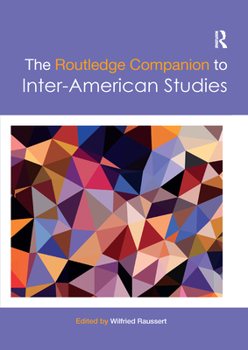 Paperback The Routledge Companion to Inter-American Studies Book