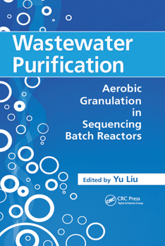 Paperback Wastewater Purification: Aerobic Granulation in Sequencing Batch Reactors Book