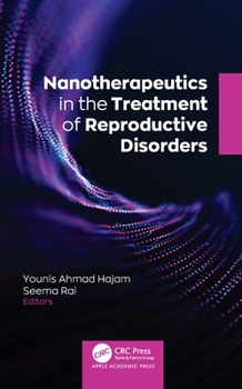 Hardcover Nanotherapeutics in the Treatment of Reproductive Disorders Book