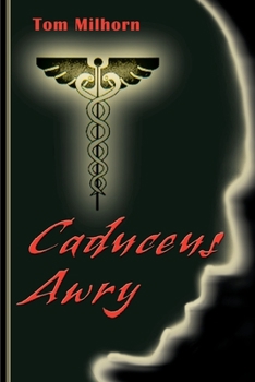 Paperback Caduceus Awry Book