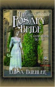 Paperback The Rosary Bride: A Cloistered Death Book