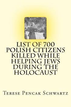 Paperback List of 700 Polish Citizens Killed While Helping Jews During the Holocaust Book