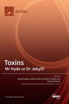 Hardcover Toxins: Mr Hyde or Dr Jekyll? Book
