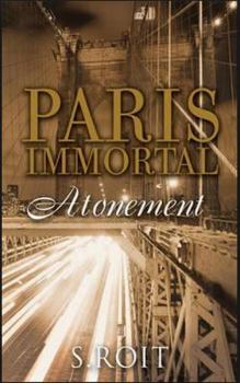 Atonement - Book #4 of the Paris Immortal