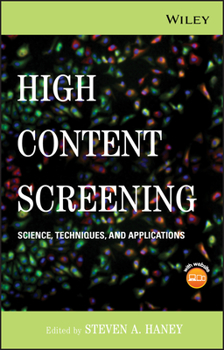 Hardcover High Content Screening: Science, Techniques and Applications [With CDROM] Book