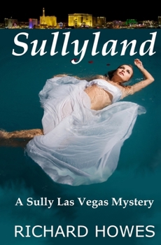 Paperback Sullyland: A Sully Las Vegas Mystery Book