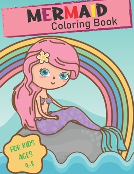 Paperback Mermaid Coloring Book For Kids Ages 4-8: 50 Cute, Mermaid Coloring Pages Book