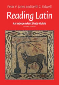 An Independent Study Guide to Reading Latin - Book  of the Reading Latin