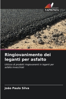 Paperback Ringiovanimento dei leganti per asfalto [Italian] Book