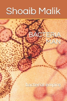 Paperback Bacteria Man: bacterial empire Book