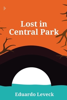 Paperback Lost in Central Park - Vol. 1 Book