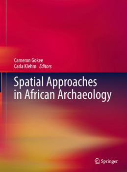 Hardcover Spatial Approaches in African Archaeology Book