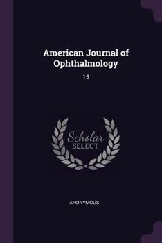 Paperback American Journal of Ophthalmology: 15 Book