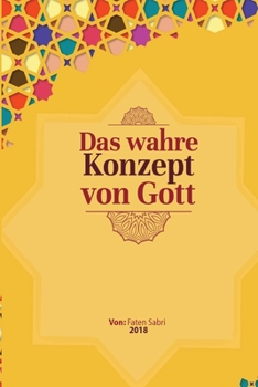 Paperback Das wahre Konzept von Gott [German] Book